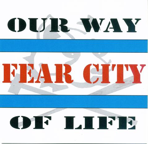 Fear City-Our Way of Life"cd"
